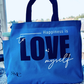Bright Turquoise Happiness is to Love Myself Tote